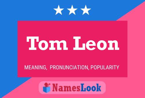 Póster del nombre Tom Leon