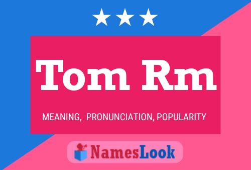 Póster del nombre Tom Rm