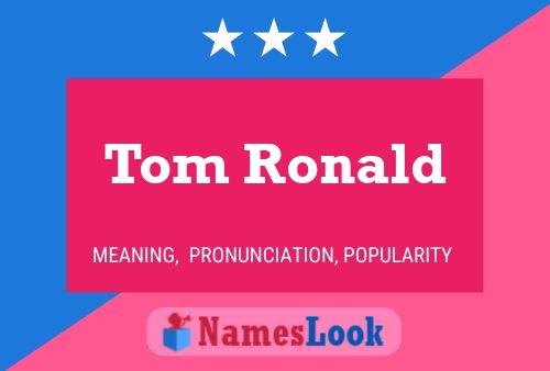 Póster del nombre Tom Ronald