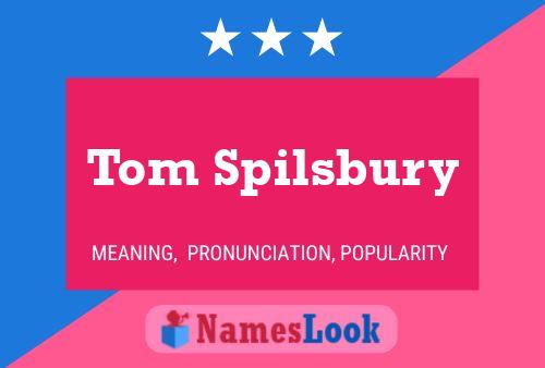 Póster del nombre Tom Spilsbury