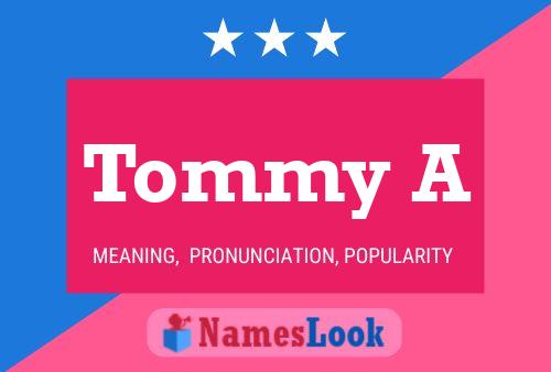 Póster del nombre Tommy A