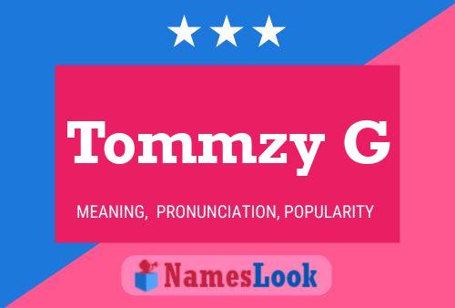 Póster del nombre Tommzy G