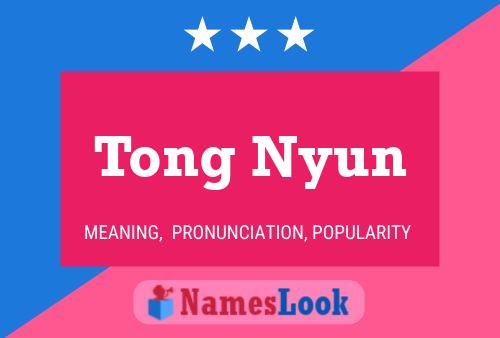 Póster del nombre Tong Nyun