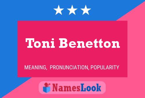 Póster del nombre Toni Benetton