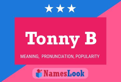 Póster del nombre Tonny B