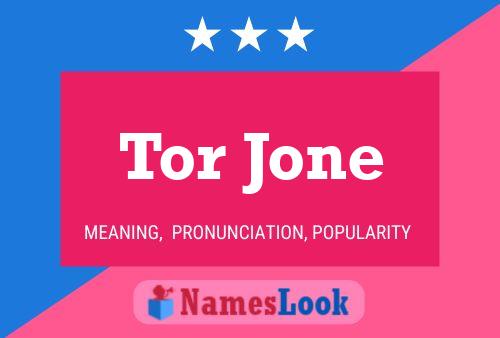 Póster del nombre Tor Jone