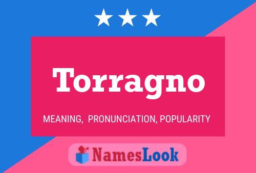 Póster del nombre Torragno