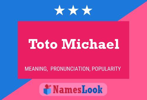 Póster del nombre Toto Michael