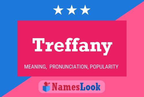 Póster del nombre Treffany