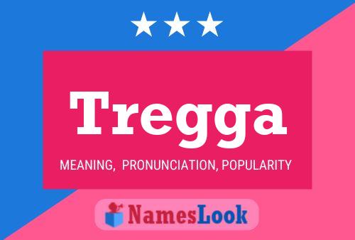 Póster del nombre Tregga