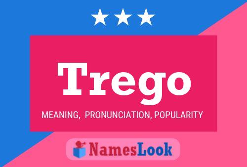 Póster del nombre Trego