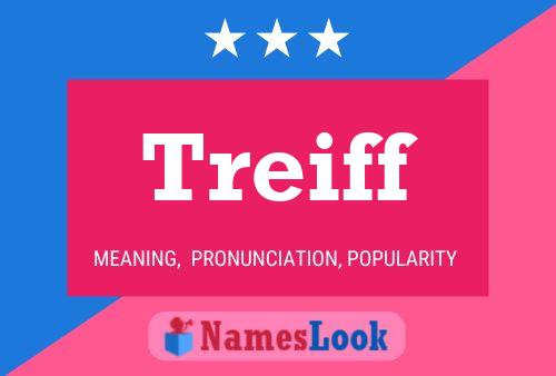 Póster del nombre Treiff