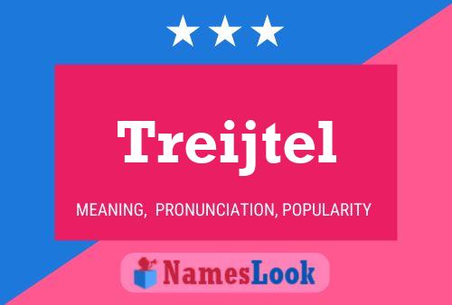 Póster del nombre Treijtel