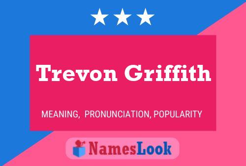 Póster del nombre Trevon Griffith