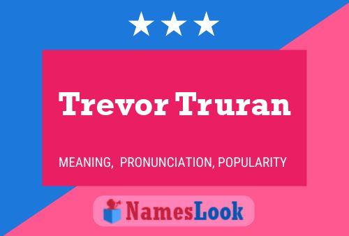 Póster del nombre Trevor Truran