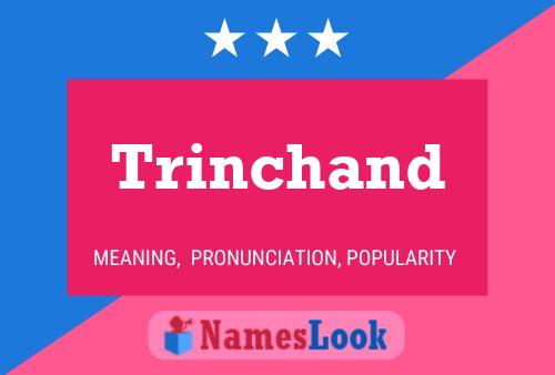 Póster del nombre Trinchand