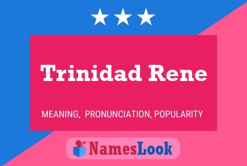 Póster del nombre Trinidad Rene