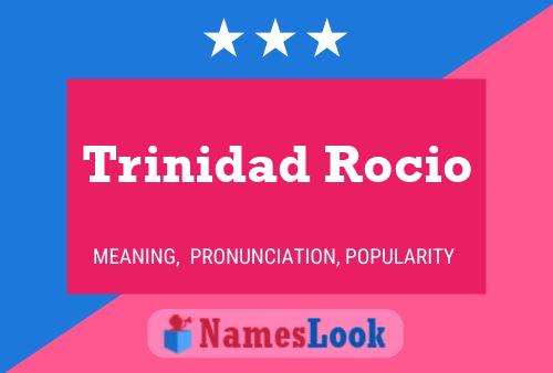 Póster del nombre Trinidad Rocio