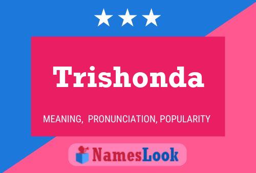 Póster del nombre Trishonda