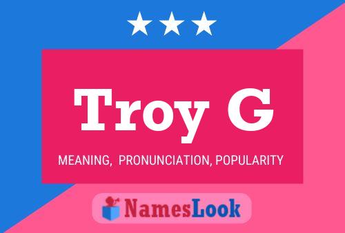 Póster del nombre Troy G