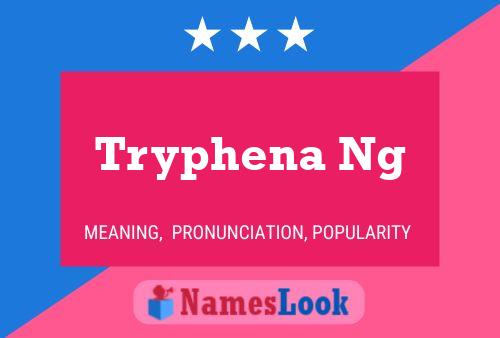 Póster del nombre Tryphena Ng