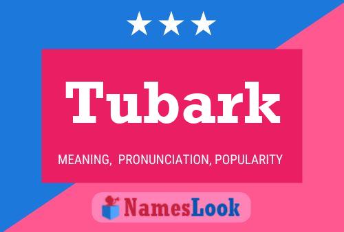 Póster del nombre Tubark