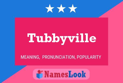 Póster del nombre Tubbyville