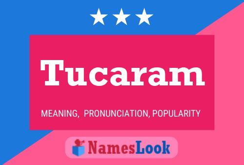 Póster del nombre Tucaram