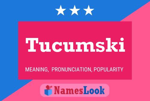 Póster del nombre Tucumski