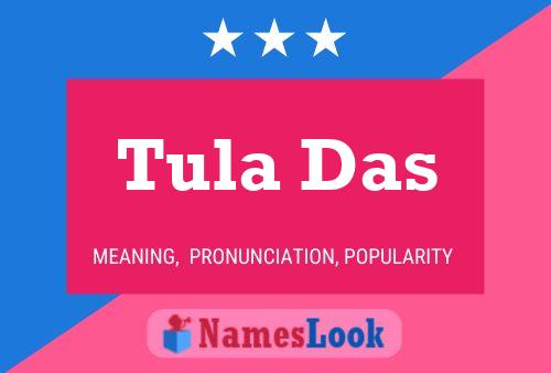 Póster del nombre Tula Das