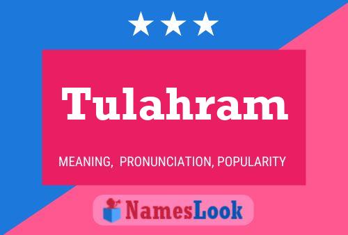 Póster del nombre Tulahram