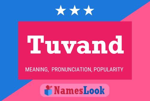 Póster del nombre Tuvand