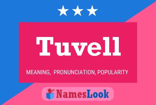 Póster del nombre Tuvell