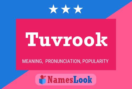 Póster del nombre Tuvrook