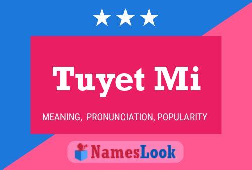 Póster del nombre Tuyet Mi