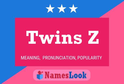 Póster del nombre Twins Z