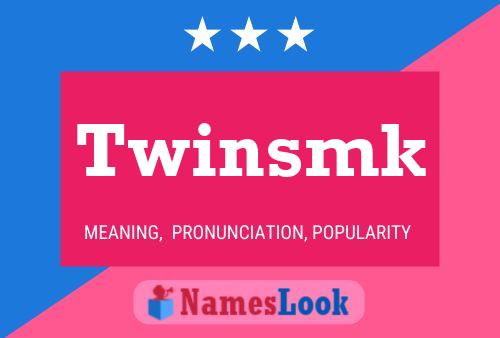 Póster del nombre Twinsmk