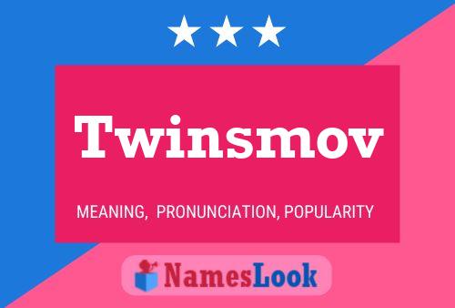 Póster del nombre Twinsmov