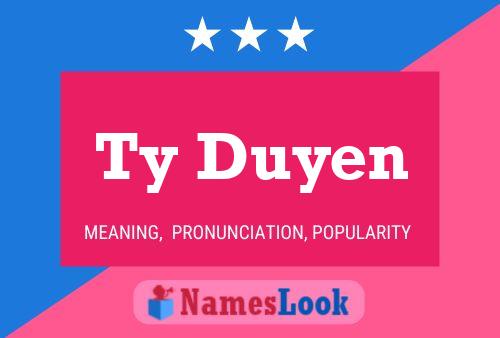 Póster del nombre Ty Duyen