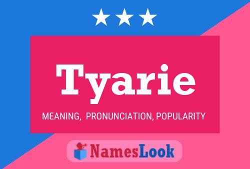 Póster del nombre Tyarie