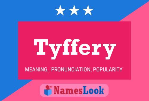 Póster del nombre Tyffery