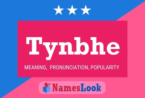 Póster del nombre Tynbhe