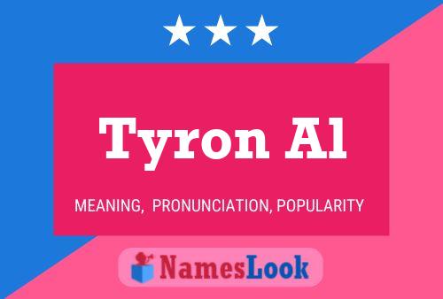 Póster del nombre Tyron Al