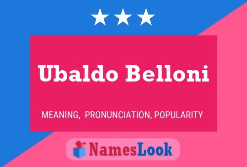 Póster del nombre Ubaldo Belloni