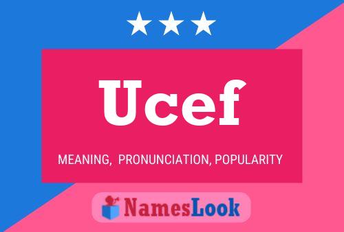 Póster del nombre Ucef