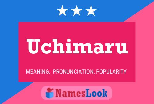 Póster del nombre Uchimaru