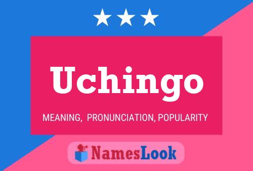 Póster del nombre Uchingo