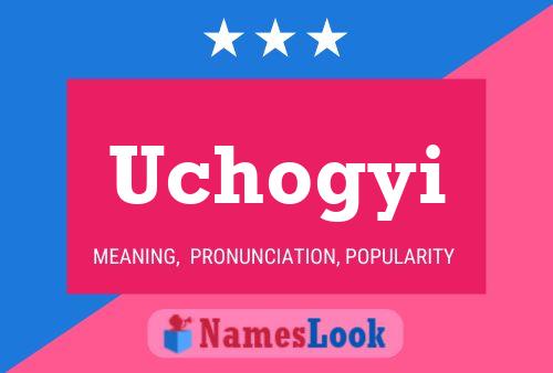 Póster del nombre Uchogyi