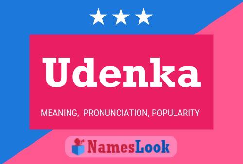 Póster del nombre Udenka