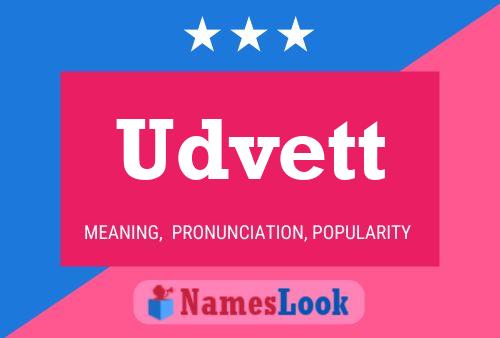 Póster del nombre Udvett